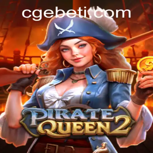 Dive into the World of Adventure with PirateQueen2 and CGEBET